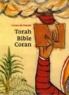 Torah Bible Coran : Livres de Parole, livres de Parole