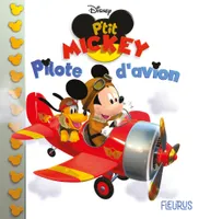 P'tit Mickey, 8, Mickey pilote d'avion