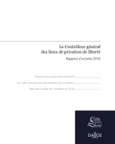 Rapport d'activité 2016 du contrôleur général des lieux de privation de liberté - 1re ed., Rapport d'activité 2016
