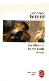 Les Libertins au 17ème siècle, Anthologie- Inédit