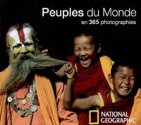 Calendrier perpetuel peuples du monde, en 365 photographies