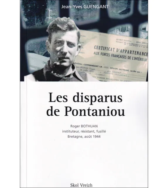 Livres Histoire et Géographie Histoire Seconde guerre mondiale Les disparus de Pontaniou JEAN-YVES GUENGANT
