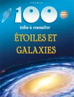 100 infos à connaître, Etoiles et galaxies