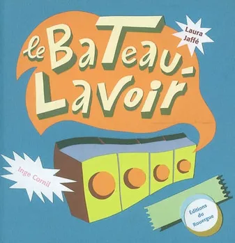 Bateau-Lavoir (le)