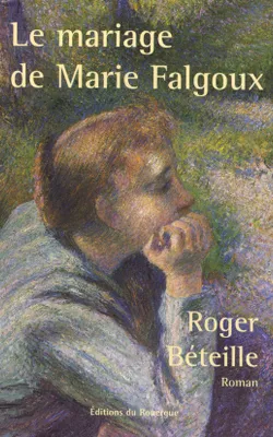 Le mariage de Marie Falgoux, roman
