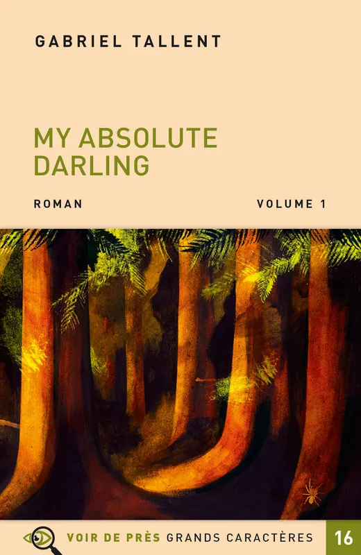 My absolute darling Vol.1 Gabriel Tallent