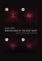 Marcel Brion Waystations of the Deep Night /anglais