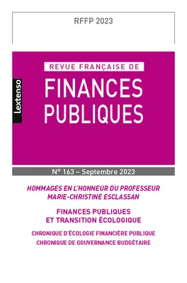 Revue française des finances publiques n°163-2023, Hommages en l'honneur du Professeur Marie-Christine Esclassan - Finances publiques écologiques