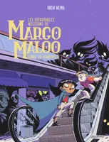 2, Les Effroyables Missions de Margo Maloo (Tome 2-Gang de vampires), Gang de vampires