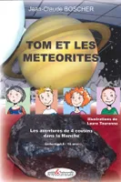 Les aventures de 4 cousins dans la Manche, 3, Tom et les météorites