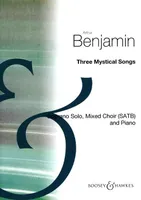 Three Mystical Songs, soprano solo and mixed choir (SATB) a cappella. Partition de chœur.