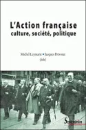 L'Action française, culture, société, politique