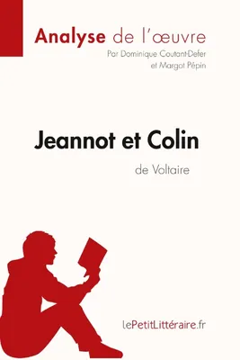 Jeannot et Colin de Voltaire (Analyse de l'oeuvre), Analyse complète et résumé détaillé de l'oeuvre