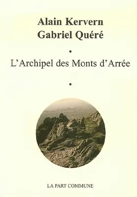 L'Archipel des Monts d'Arrée, Edition bilingue français-breton