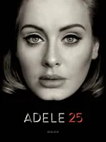 Adele: 25, All the Songs from the Album arranged for Ukulele