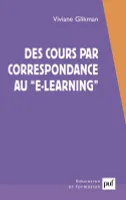 Des cours par correspondance au « e-learning », panorama des formations ouvertes et à distance