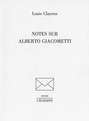 Notes sur Alberto Giacometti