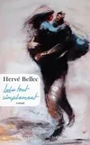 Livres Littérature et Essais littéraires Romans contemporains Francophones Lulu tout simplement Hervé Bellec