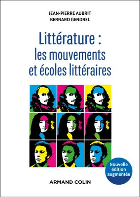 Littérature : les mouvements et écoles littéraires - 2e éd.