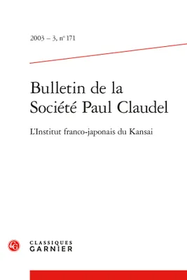 Bulletin de la Société Paul Claudel, L'Institut Franco-Japonais du Kansai