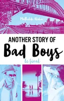 3, Another story of bad boys / Le final