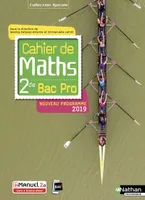 Cahier de maths 2de Bac Pro (Spirales) Livre + Licence élève 2019