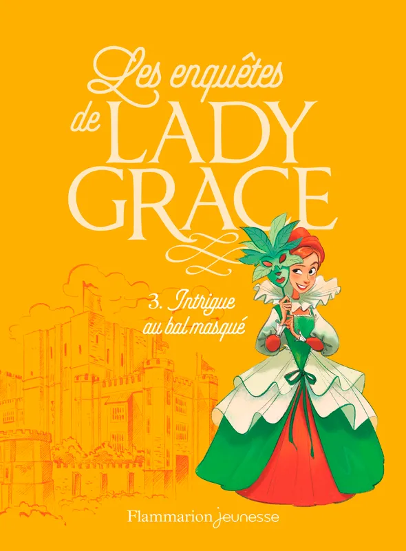 3, Les enquêtes de Lady Grace, Intrigue au bal masqué Patricia Finney
