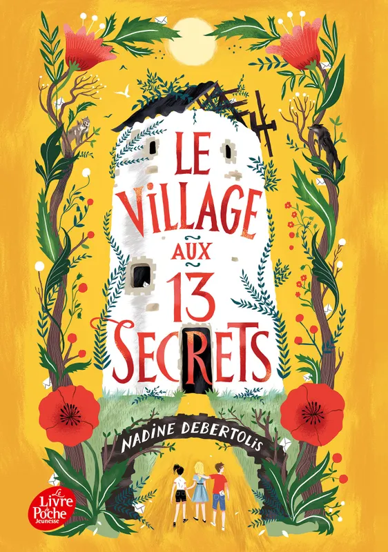 Livres Jeunesse de 6 à 12 ans Premières lectures Le village aux 13 secrets Nadine Debertolis