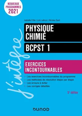 Physique-Chimie BCPST 1 - 5e éd., Exercices incontournables