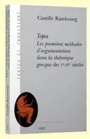 Topos, Les premières méthodes d'argumentation dans la rhétorique grecque des Ve -IVe siècles