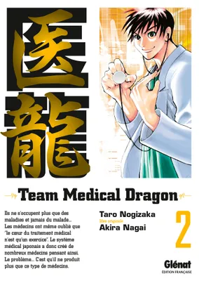 2, Team Medical Dragon - Tome 02