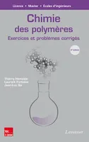 Chimie des polymères - Exercices et problèmes corrigés, Exercices et problèmes corrigés