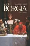 Les Borgia, 1, Borgia - tome 1 - Les fauves