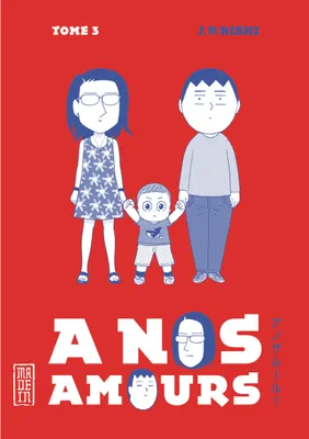 À nos amours, 3, A nos amours  - Tome 3