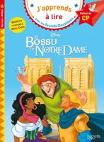J'apprends à lire avec les grands classiques, Disney - Le Bossu de Notre-Dame - CP Niveau 1