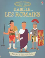 Habille... Les romains - Autocollants Usborne