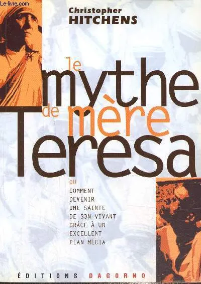 Le mythe de mère Teresa Christopher Hitchens