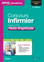 Concours infirmier / entrée en IFSI, tests d'aptitude / Concours 2014, [entrée en IFSI]