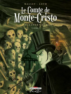 2, Le Comte de Monte-Cristo d'Alexandre Dumas T02