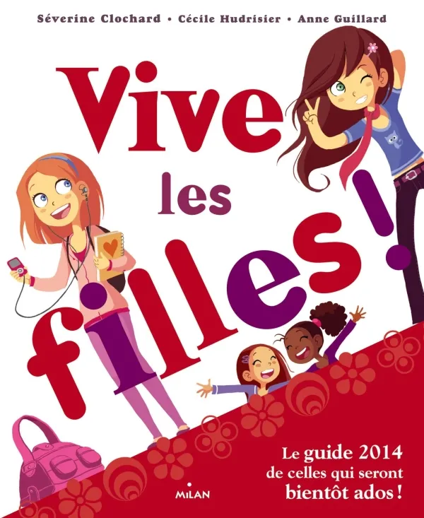 Livres Vie quotidienne Vie personnelle Vive les filles 2013 Clochard, Séverine