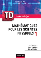 1, Mathématiques pour les sciences physiques, travaux dirigés