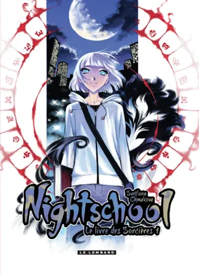 Nightschool, 1, Night School - Tome 1 - Night school 1, le livre des sorcières