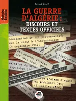 La guerre d'Algérie, Discours et textes officiels
