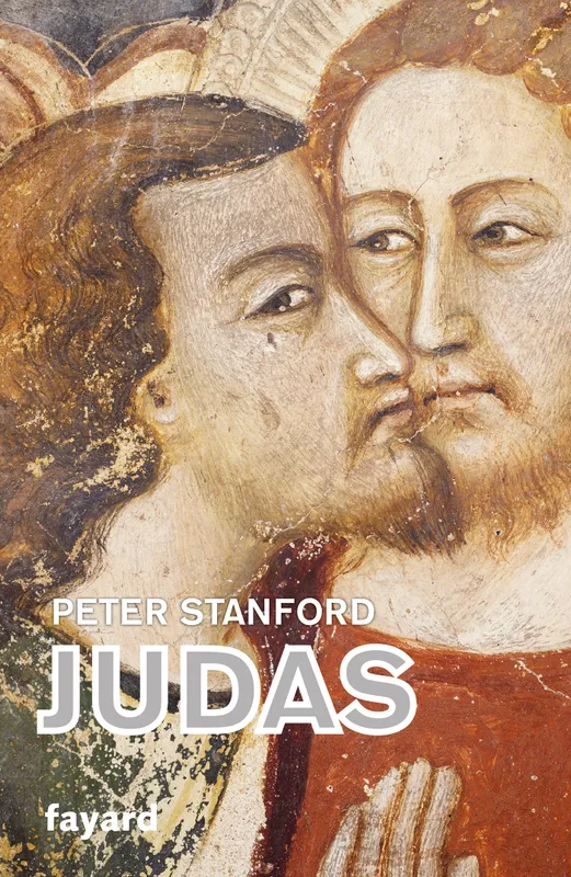 Livres Histoire et Géographie Histoire Histoire générale Judas Peter Stanford