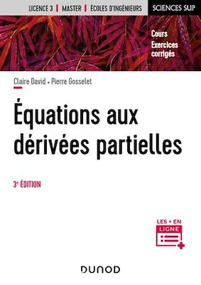 Equations aux dérivées partielles - 3e éd., Cours et exercices corrigés