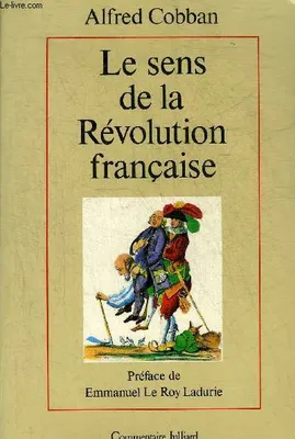 LE SENS DE LA REVOLUTION FRANCAISE