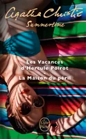 Summertime (2 titres), Les Vacances d'Hercule Poirot + La Maison du péril