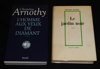 Lot de 2 ouvrages de Christine Arnothy : Le Jardin noir - L'Homme aux yeux de diamant (2 volumes)
