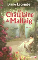 La Châtelaine de Mallaig, roman