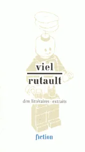 Viel/Rutault. d/m littéraires, extraits, extraits